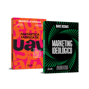 Kit Fantástica Fábrica de Uau + Marketing ideológico