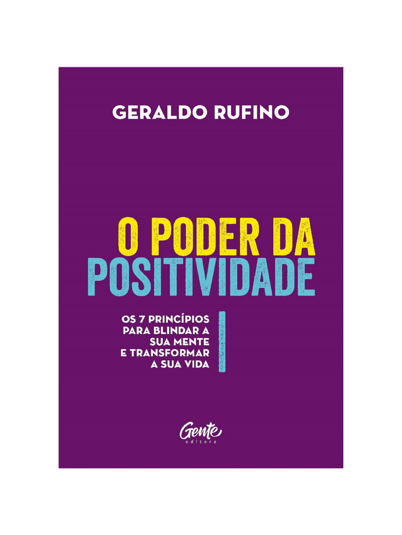 O Poder Da Positividade