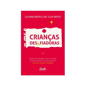 Crianças Desafiadoras