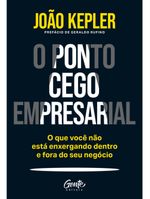 O ponto cego empresarial