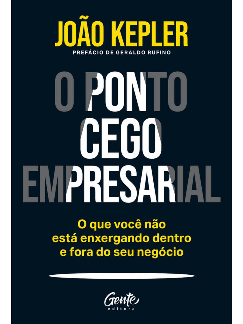 O ponto cego empresarial