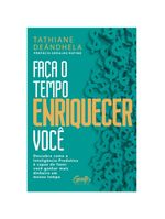 Faça O Tempo Enriquecer Você