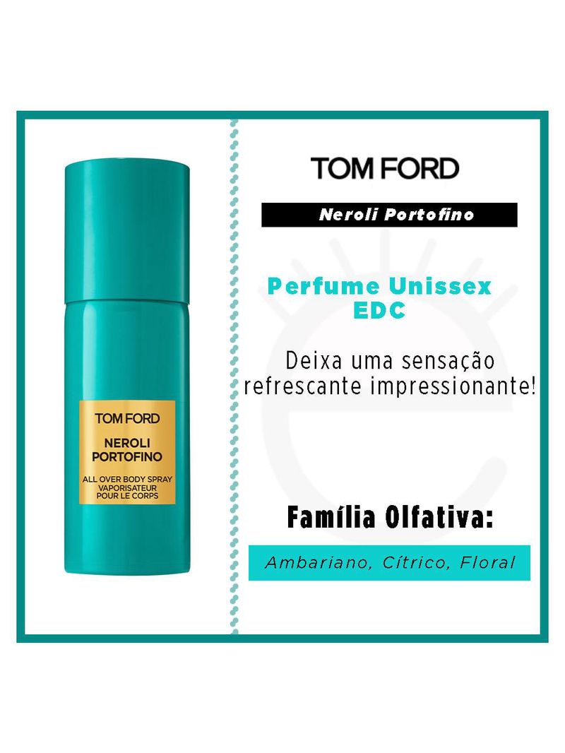 Neroli portofino all over spray tom ford – perfume unissex edc