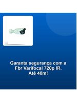 Câmera Fbr Varifocal 720p Ir 40m Ip66