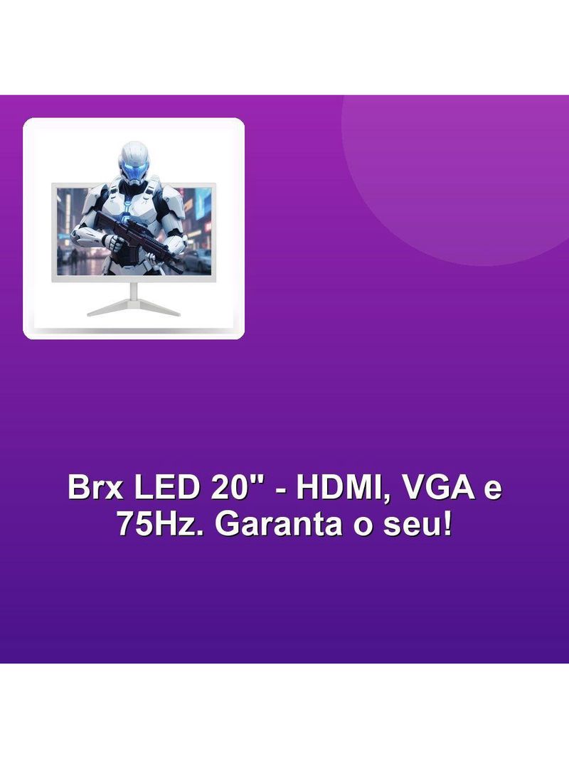Monitor Brx Led 20 Hdmi + Vga Branco