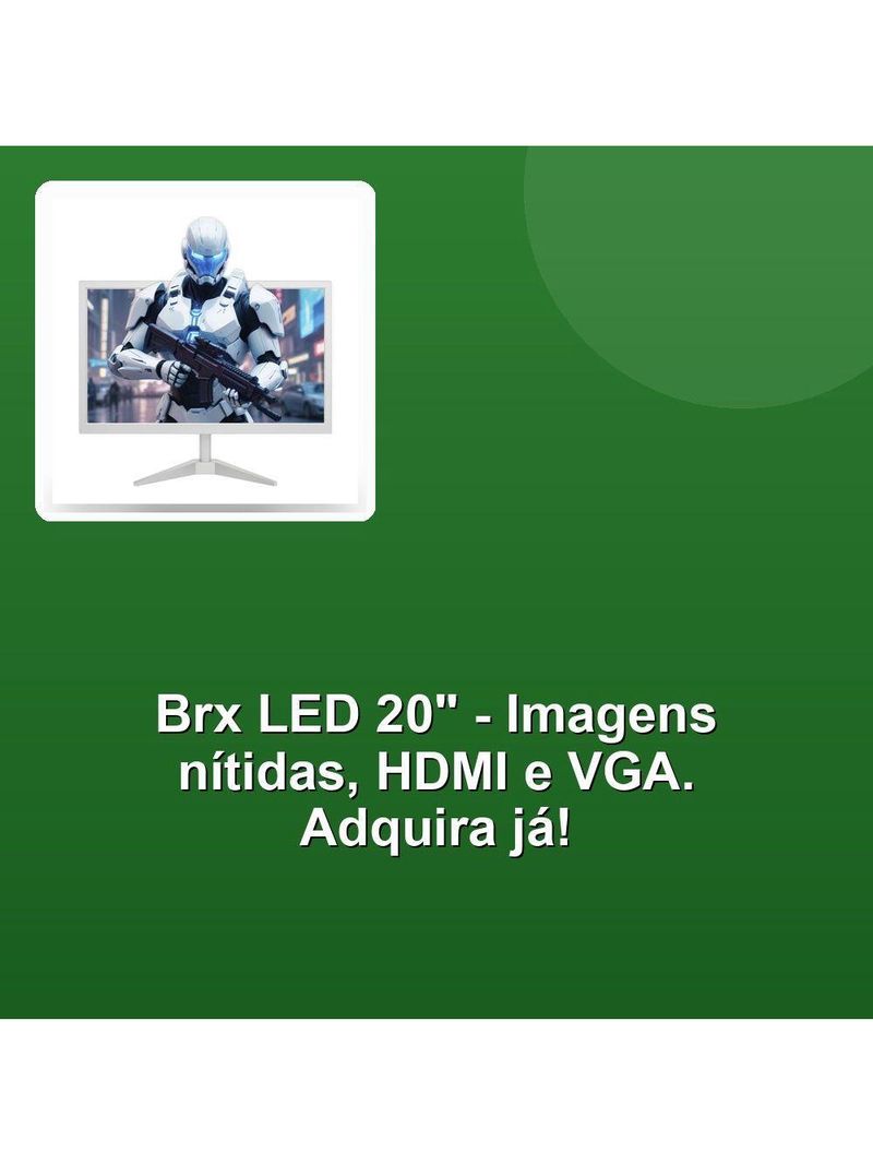 Monitor Brx Led 20 Hdmi + Vga Branco