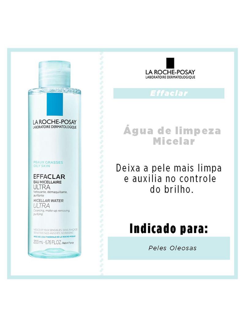 Solução micelar pele oleosa la roche-posay - effaclar eau micellaire ultra