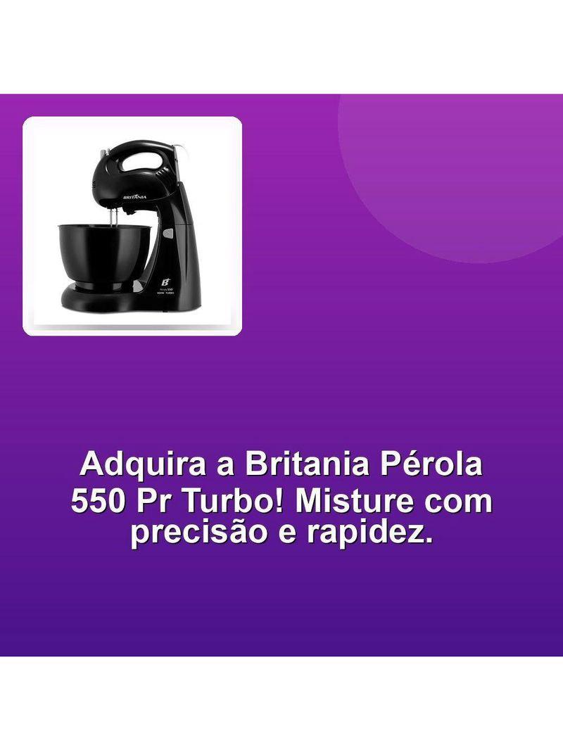 Batedeira Britânia Pérola 550 Pr Turbo 220V