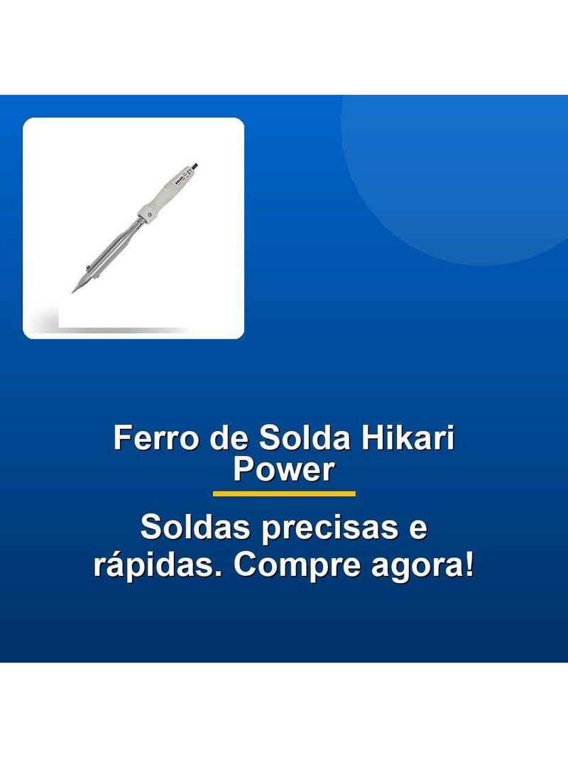 Ferro De Solda Hikari Power 100W 220V