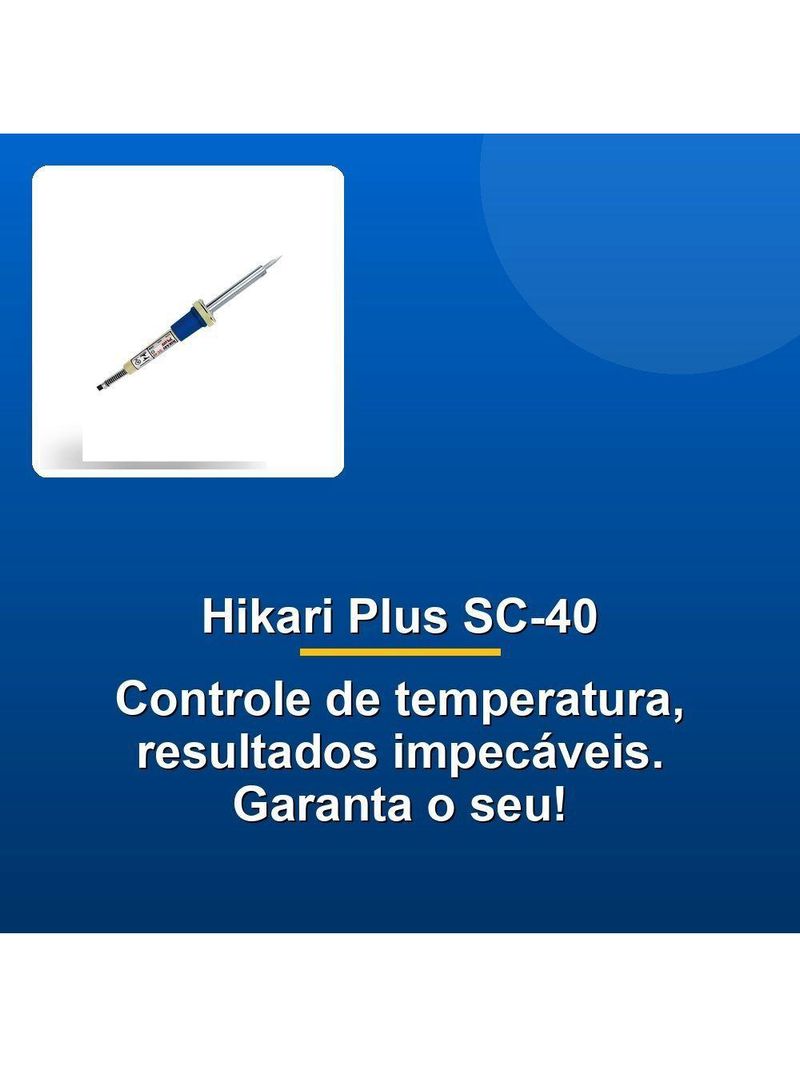 Ferro De Solda Hikari Plus Sc-40 34w 110V