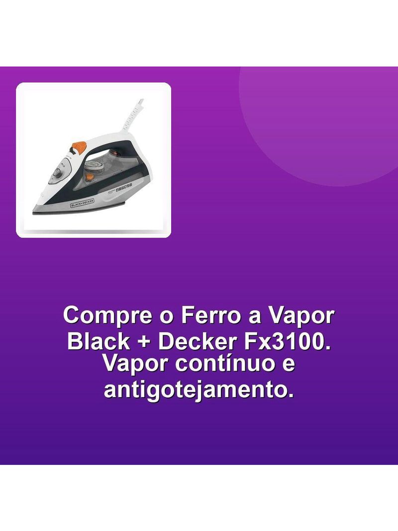 Ferro A Vapor Black + Decker Fx3100 Antigotejamento 220V