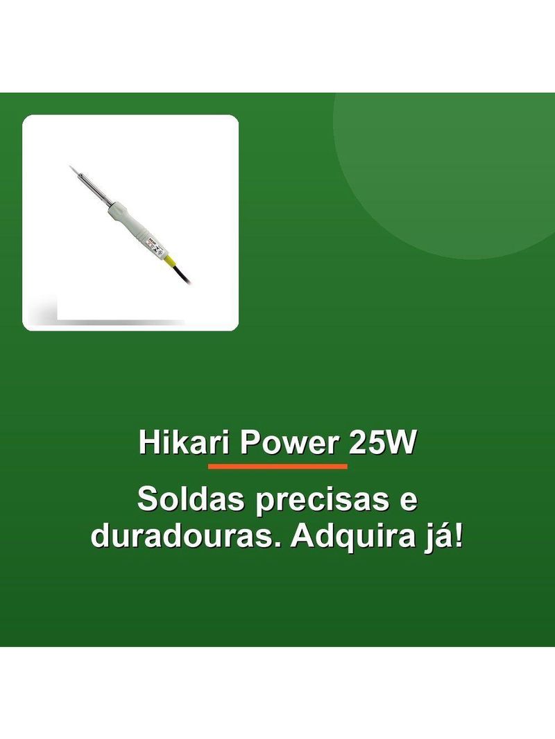 Ferro De Solda Hikari Power 25w 110V